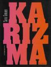 Gmuer, Karizma.