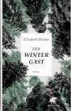 Binder, Der Wintergast