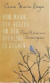 Bagus, Vom Mann, der auszog, um den Frühling zu suchen.