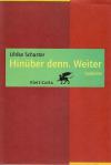 Schuster, Hinüber denn