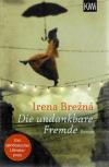 Brežná, Die undankbare Fremde