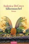 De Cesco, Silbermuschel.