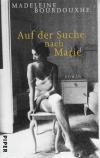 Bourdouxhe, Auf der Suche nach Marie.