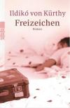 von Kürthy, Freizeichen