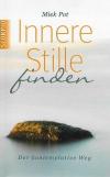 Pot, Innere Stille finden