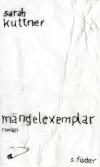 Kuttner, Mängelexemplar.