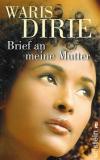 Dirie, Brief an meine Mutter