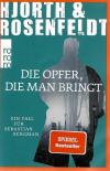 Hjorth, Die Opfer die man bringt.