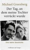 Greenberg, Der Tag, an dem meine Tochter verrückt wurde.jpeg