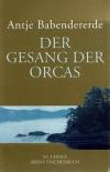 Babendererde, Der Gesang der Orcas.