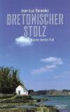 Bannalec, Bretonischer Stolz.