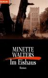 Walters, Im Eishaus