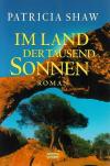 Shaw, Im Land der tausend Sonnen.