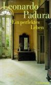 Padura, Ein perfektes Leben