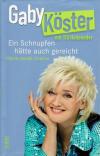 Köster/Hoheneder, Ein Schnupfen hätte auch gereicht.