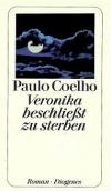 Coelho, Veronika beschliesst zu sterben.