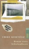 Kertész, Roman eines Schicksallosen