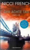 French, Der achte Tag.