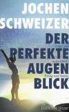 Schweizer, Der perfekte Augenblick.