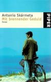 Skàrmeta, Mit brennender Geduld