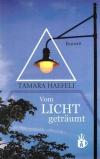 Haefeli, Vom Licht geträumt.