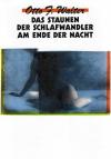 Walter, Das Staunen der Schlafwandler am Ende der Nacht_2.