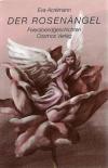 Acrémann, Der Rosenängel.