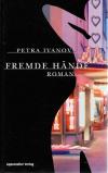 Ivanou, Fremde Hände