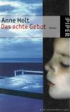 Holt, Das achte Gebot