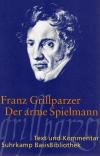 Grillparzer,Der arme Spielmann.