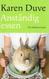 Duve, Anständig essen