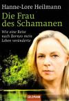 Heilmann, Die Frau des Schamanen