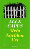 Capus, Mein Nachbar Urs