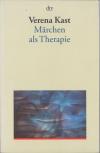 Kast, Märchen als Therapie
