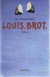 Brandenberger, Louis . Brot_1.