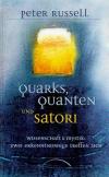 Russel, Quarks Quanten und Satori
