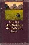 Hill, Das Teehaus der Träume