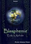 Neuner, Blasphemie