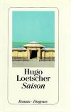 Loetscher, Saison.