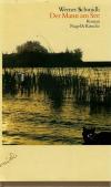 Schmidli, Der Mann am See