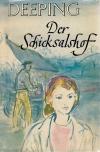 Deeping, Der Schicksalshof