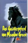 MacDonald, Das Geisterpferd von Meadow Green.