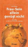 Dregger, Frau sein allein genügt nicht.