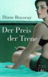 Brasseur, Der Preis der Treue.