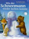 Butler, Wie der Schneemann wieder lachen konnte.