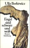 Berkéwicz, Engel sind schwarz und weiss