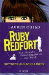 Child, Ruby Redfort - Die jüngste Geheimagentin der Welt