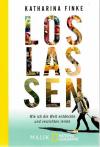 Finke, Loslassen