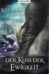 Price, Der Kuss der Ewigkeit.