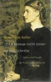 Keller, Ich bereue nicht einen meiner Schritte